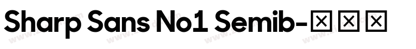 Sharp Sans No1 Semib字体转换